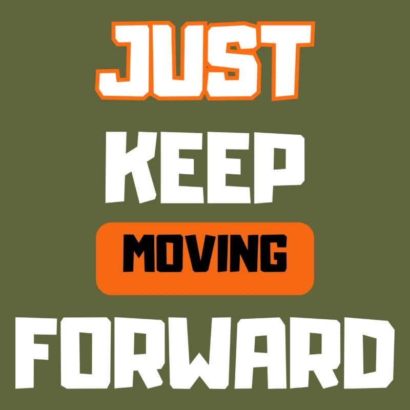 KEEP MOVING - Motivation