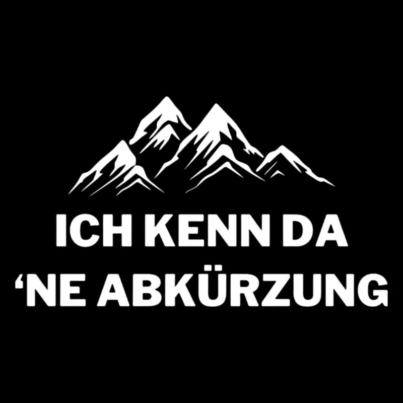 Ich kenne da eine Abkürzung