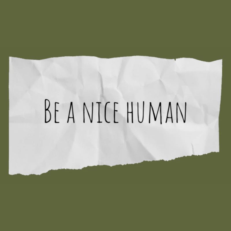 Be a nice human