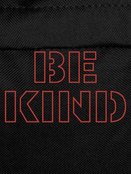 Be kind