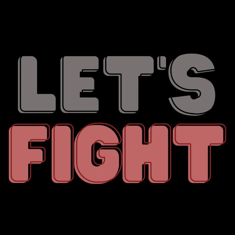 Let's fight