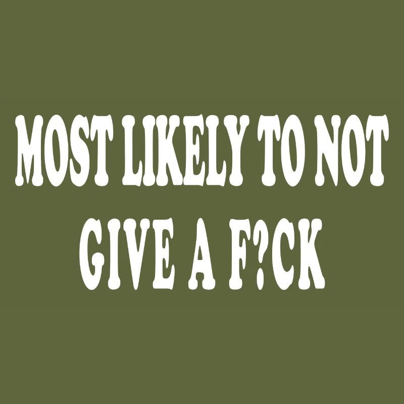 Most likely cooler Spruch Geschenkidee