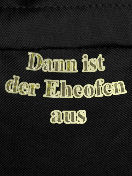 Eheofen aus