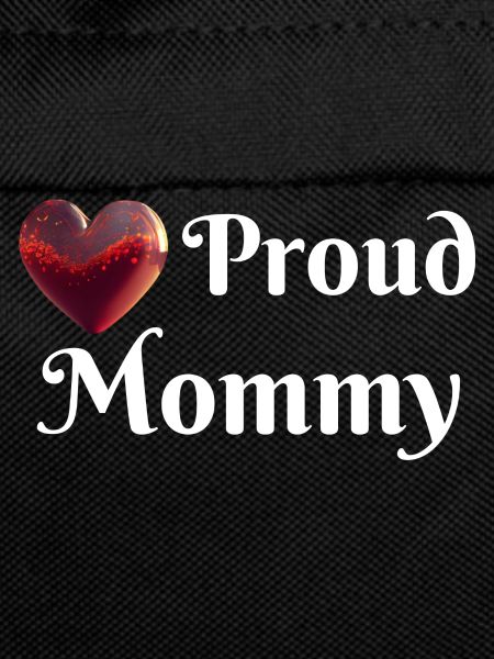 Proud Mommy
