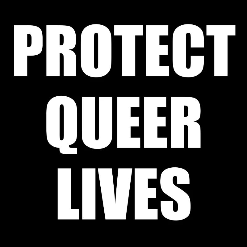 Protect Queer Lives