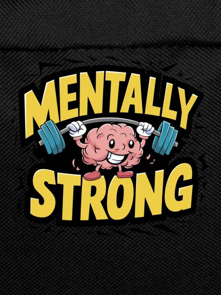 Mentally strong - well-being