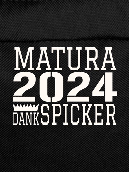 Matura Spicker Saying