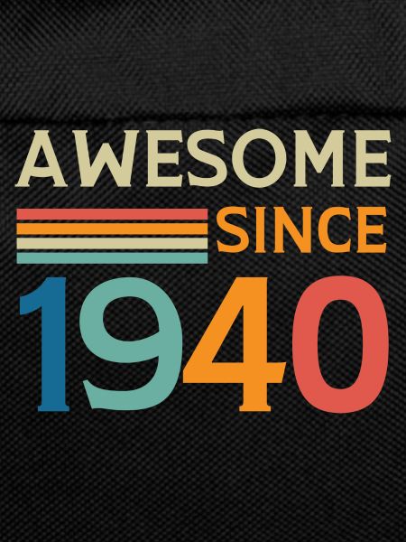 Awesome since 1940