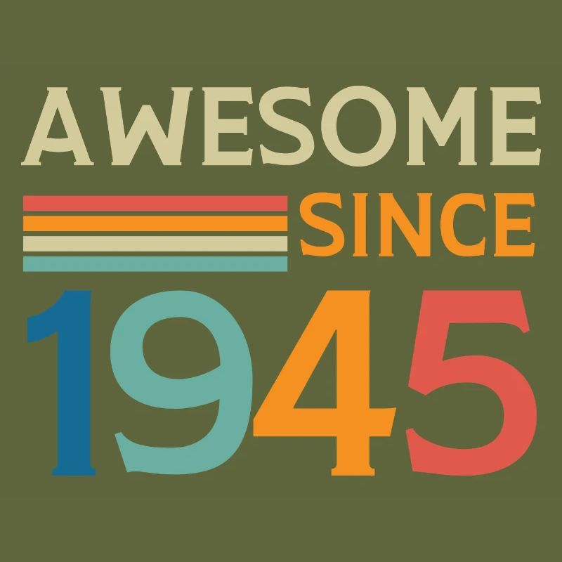 Awesome since 1945