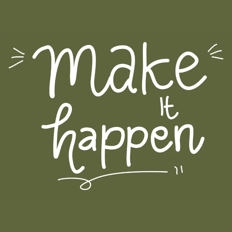 Make It Happen