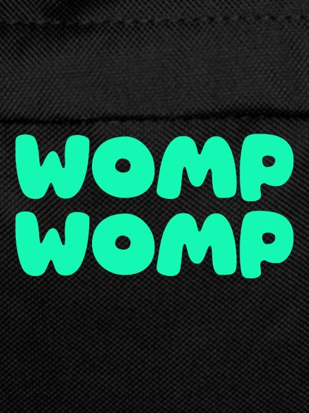 Womp Womp Green