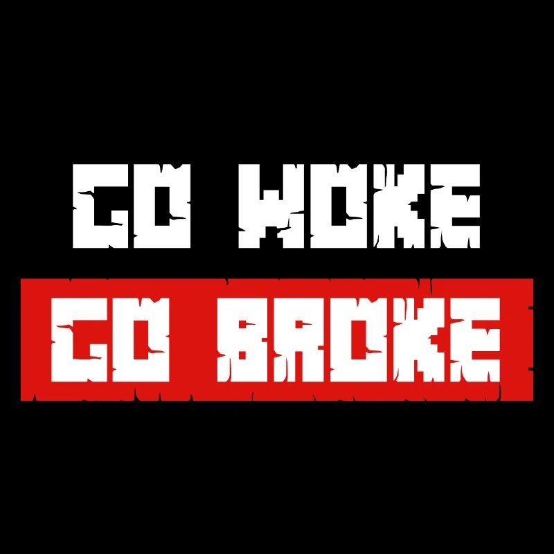 Go Woke Go Broke
