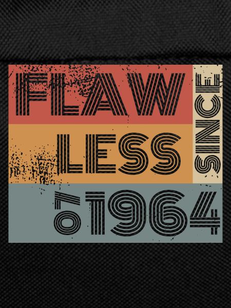 60th Birthday Flawless since 07/1964