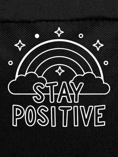 Stay Positive Inspiration