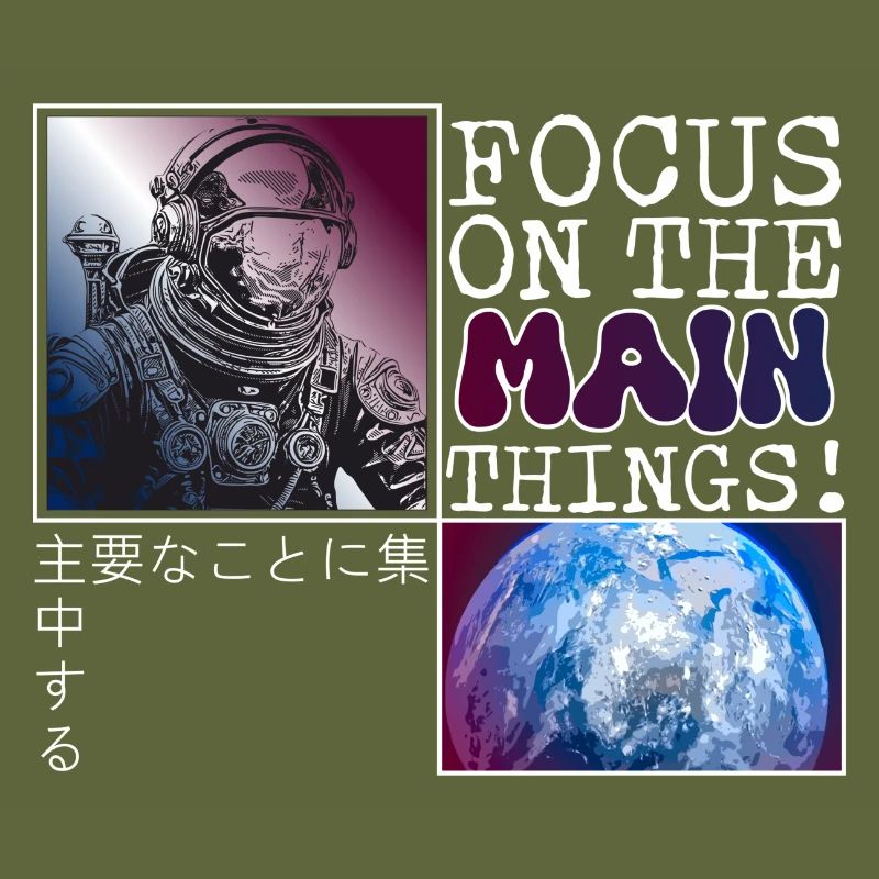 Focus on the main things