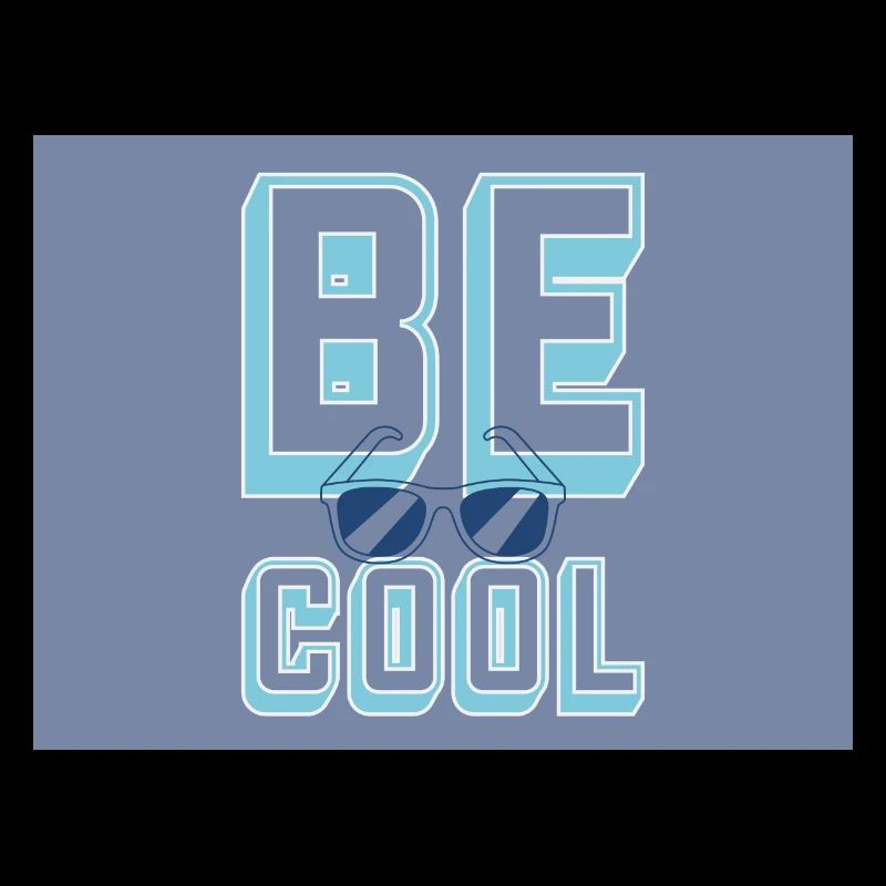 Be Cool