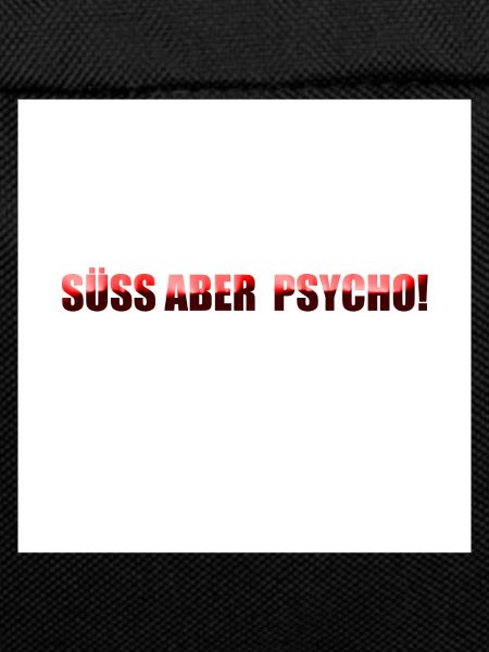 Süß aber Psycho