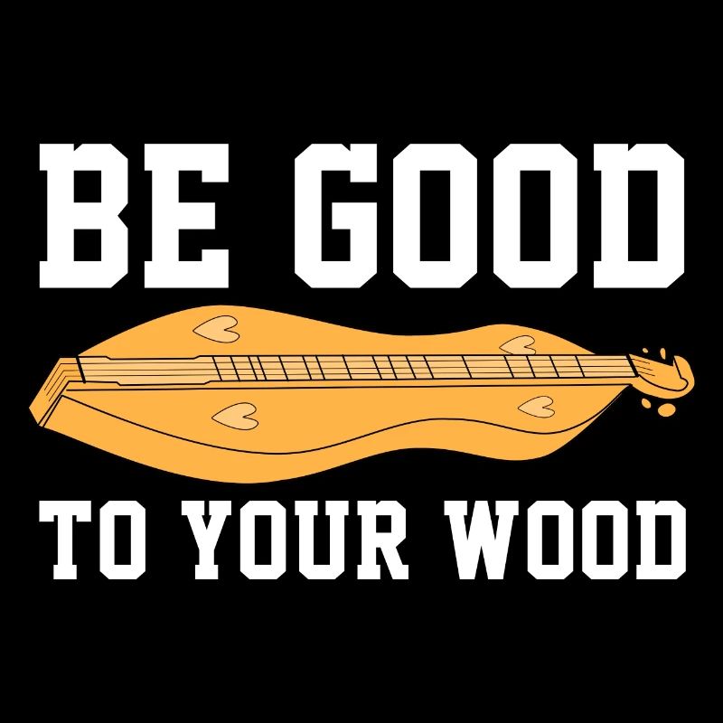 be good to your wood Design for a string