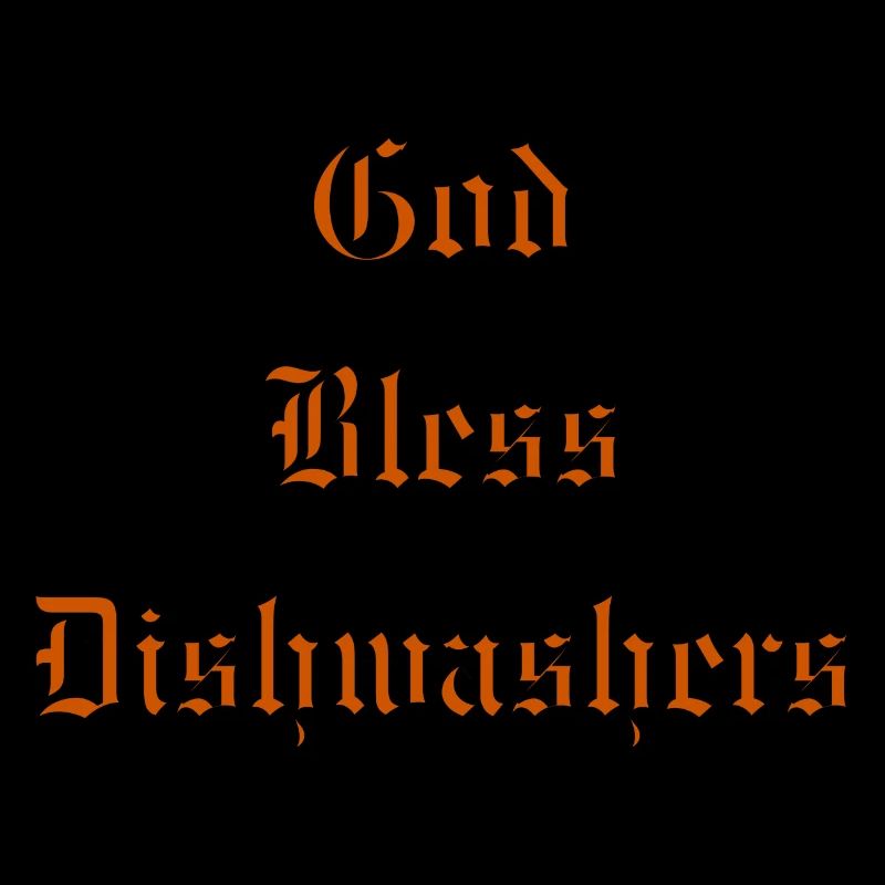 GodBlessDishwashers