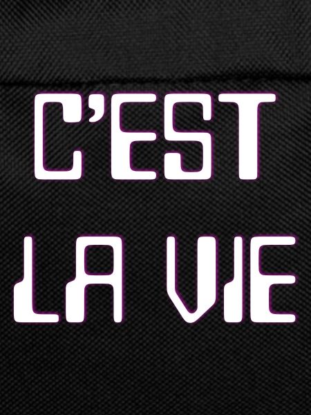C'est la vie