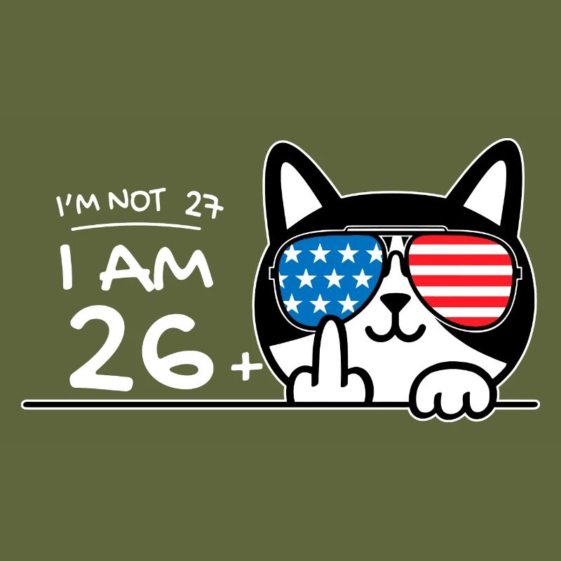 Ich bin nicht 27, ich bin 26 plus 1 Mittelfinger Katzenflip