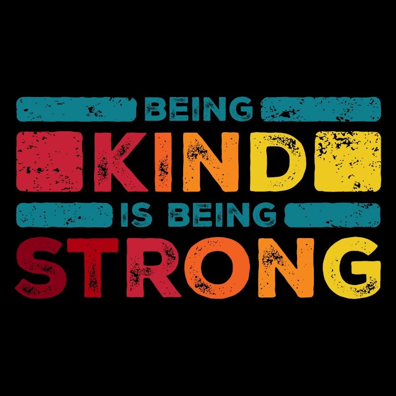 Being kind is being strong