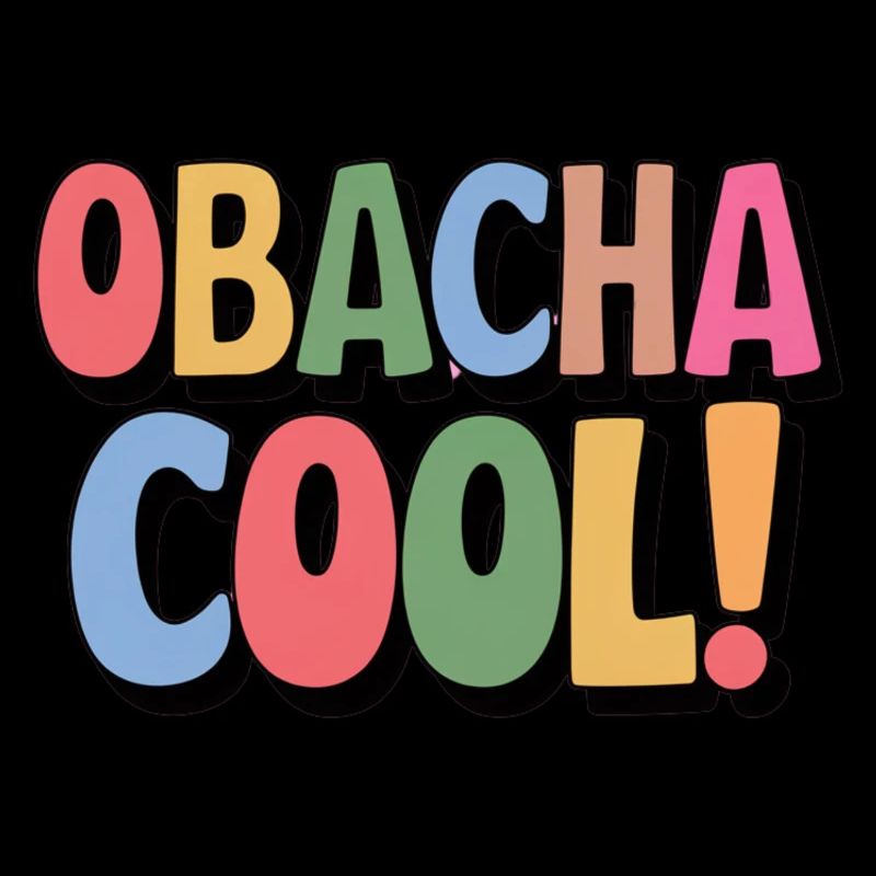 Obacha cool! Lustiger schwäbischer Spruch Geschenk