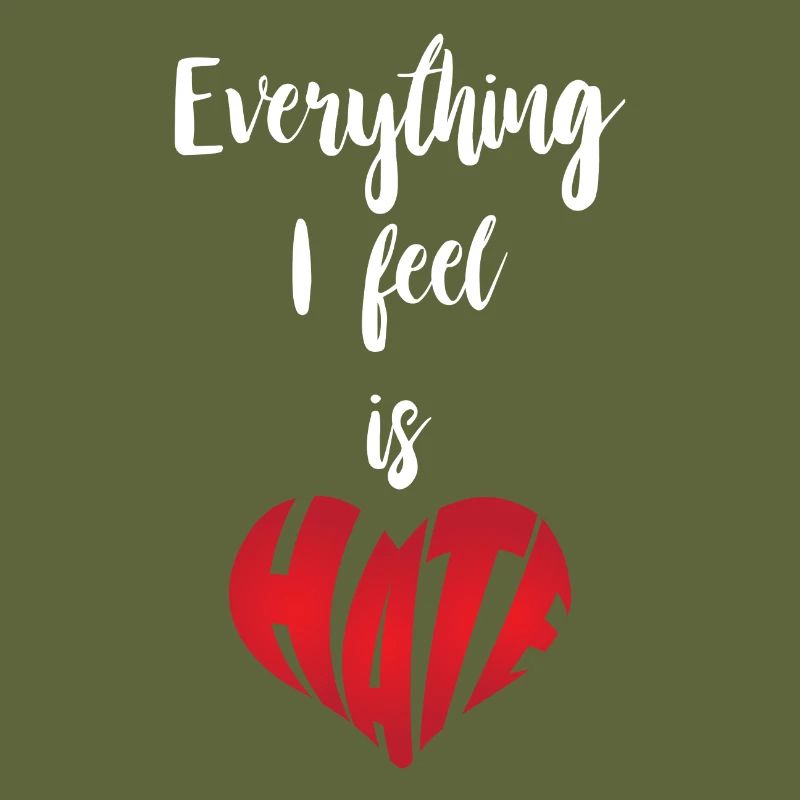 Everything I Feel Is Hate Stop Hate