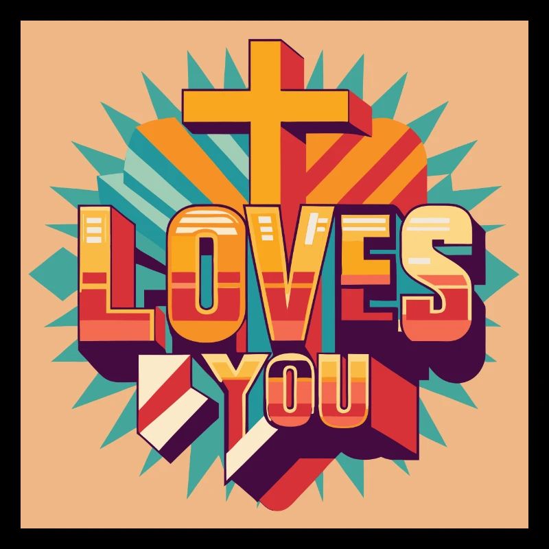 Jesus loves you