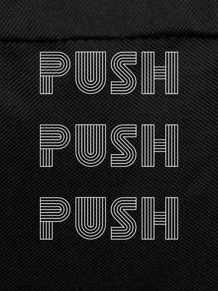Push Push Push Motivational