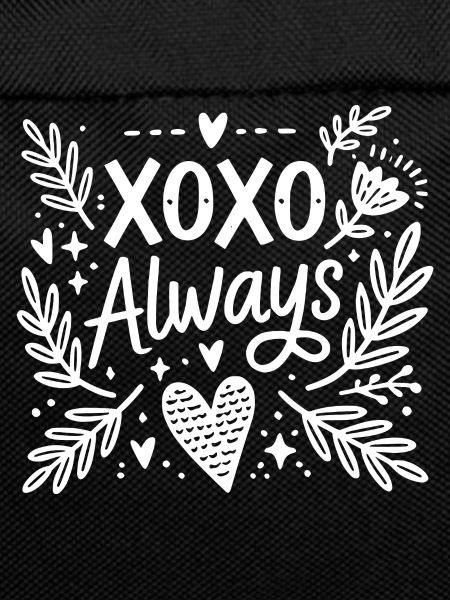 XOXO Always