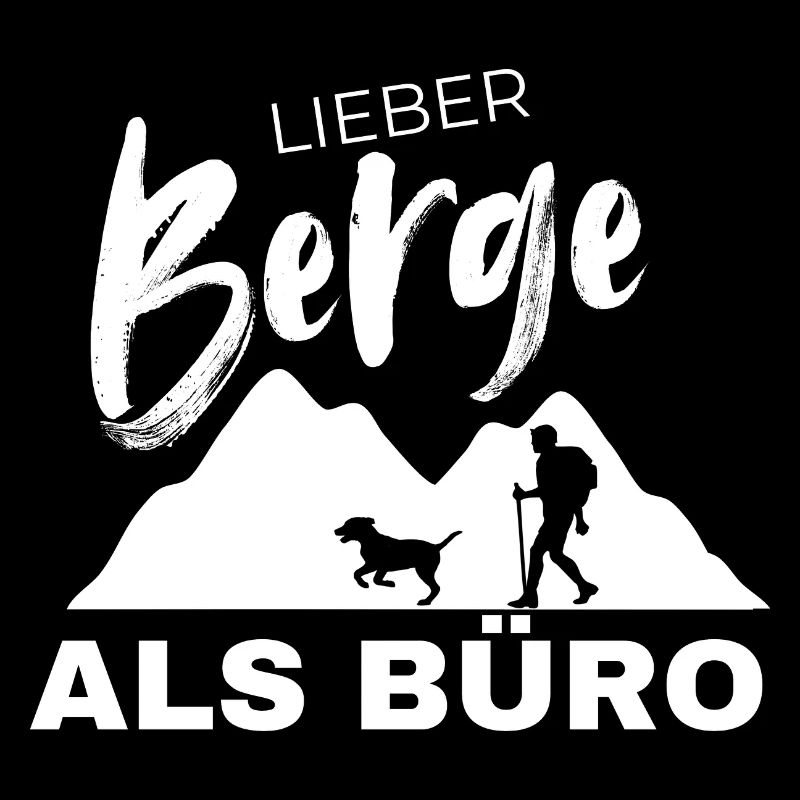 Lieber Berge als Büro