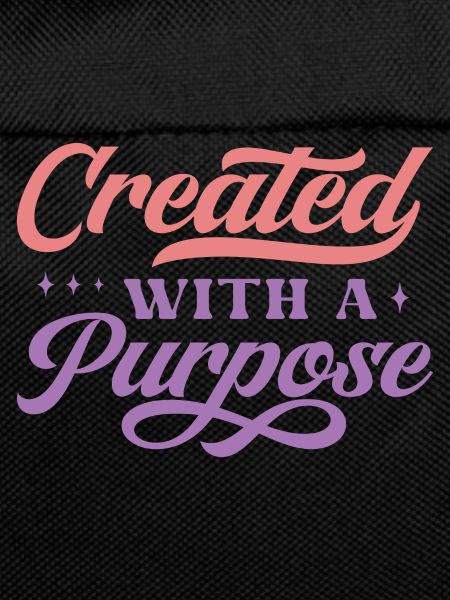 Created With A Purpose
