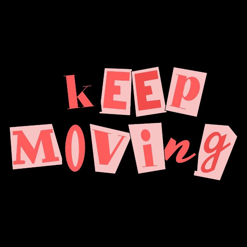 Keep Moving Sport Motivation