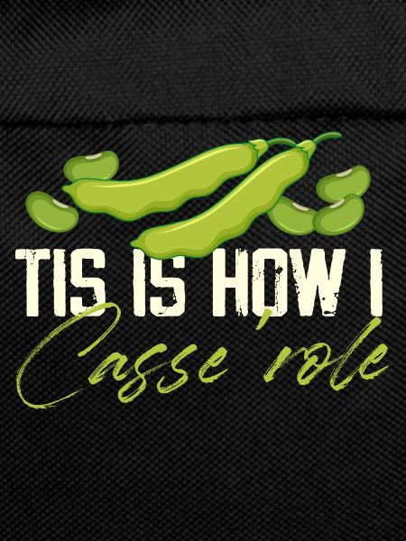 Funny Casserole Bean Design