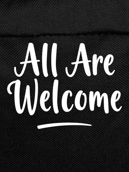 All Are Welcome