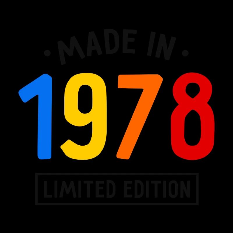 Fabriqué en 1978 - Edition limitée - Année de naissance