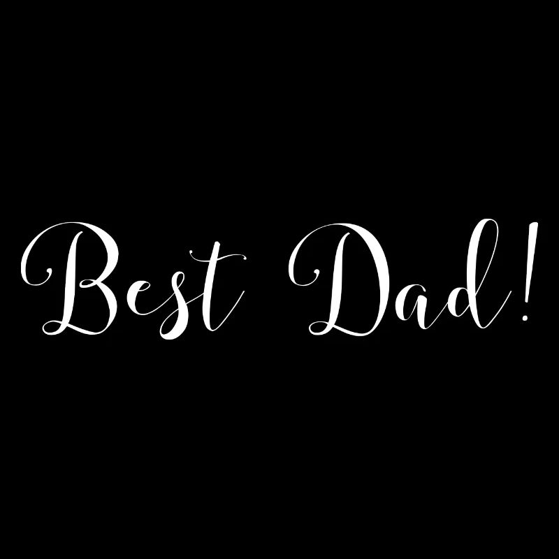 Best Dad!