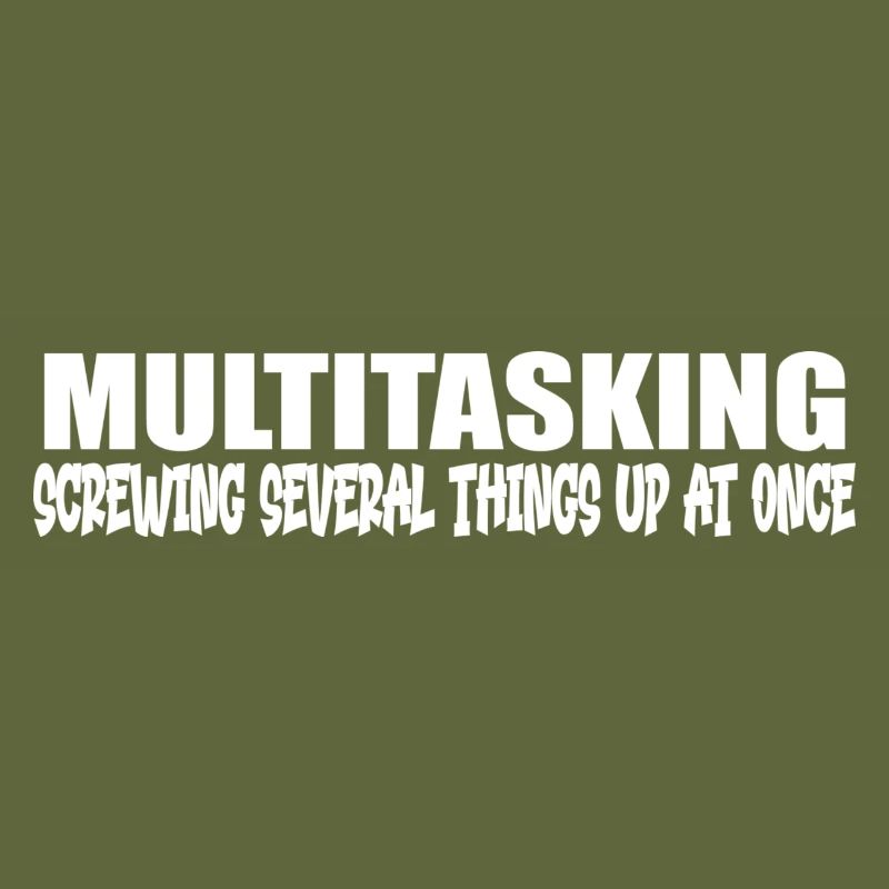Lustiges Multitasking-Zitat