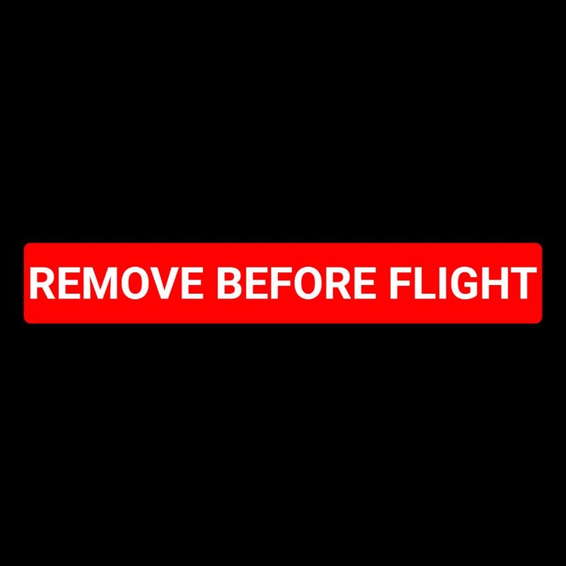 Remove before flight