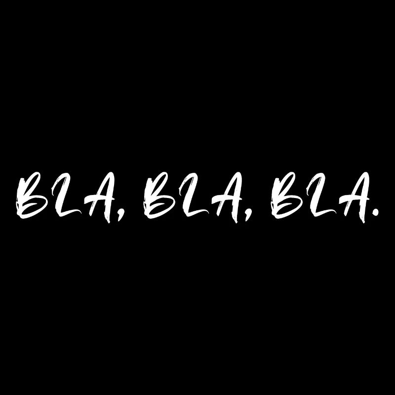 Bla Bla Bla