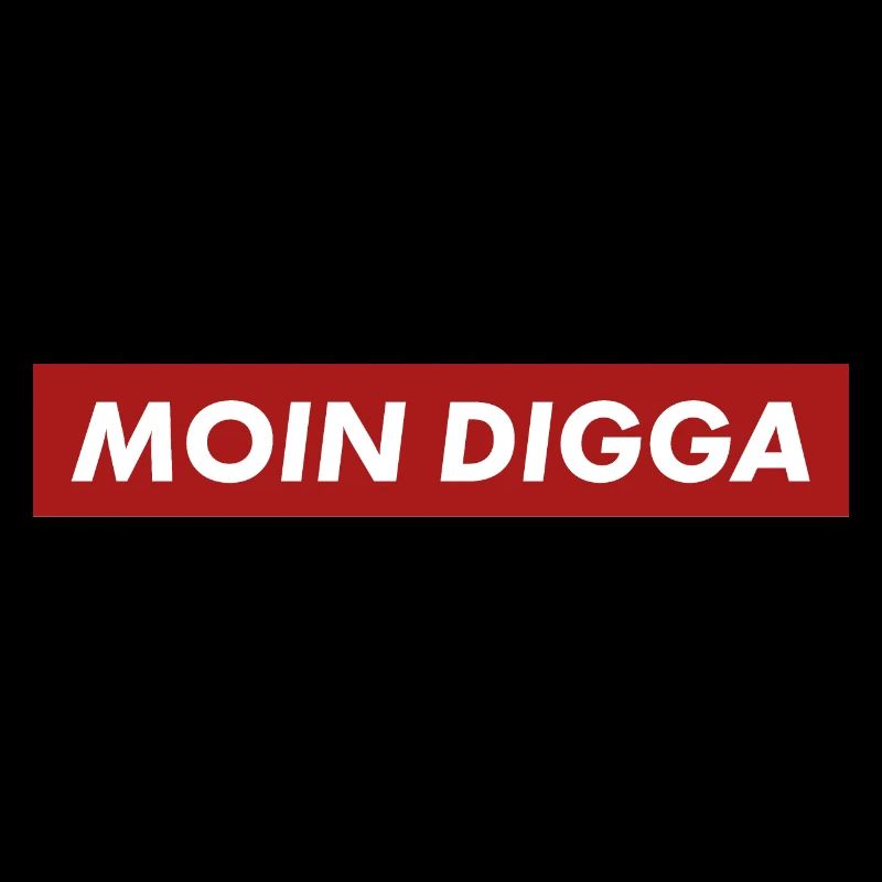 MOIN DIGGA