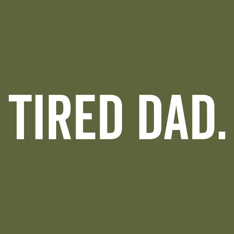 Tired Dad