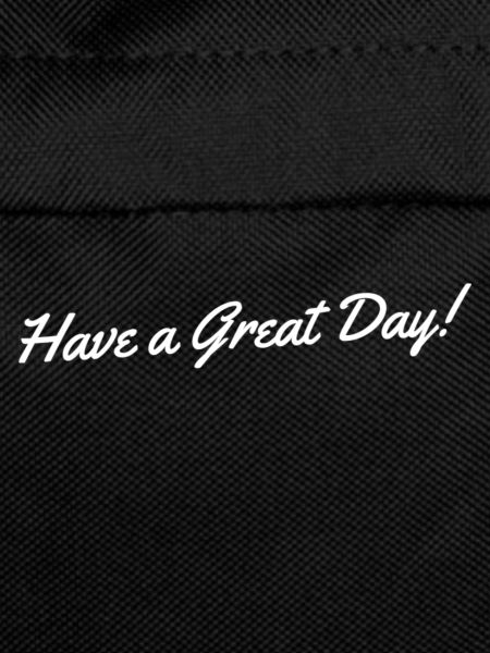 Have a Great Day!