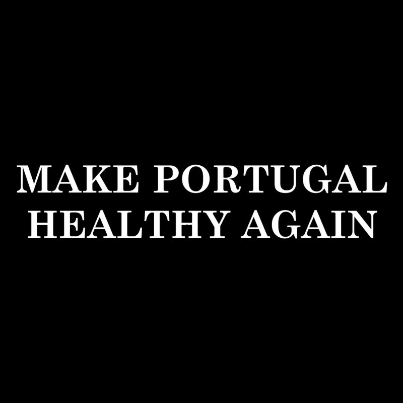 Make Portugal Healthy Again