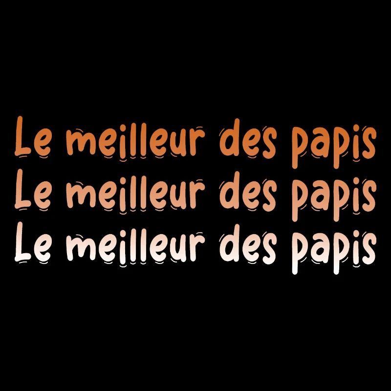 PAPI PAPA GRAND PERE HUMOUR PAPY BLAGUE 12