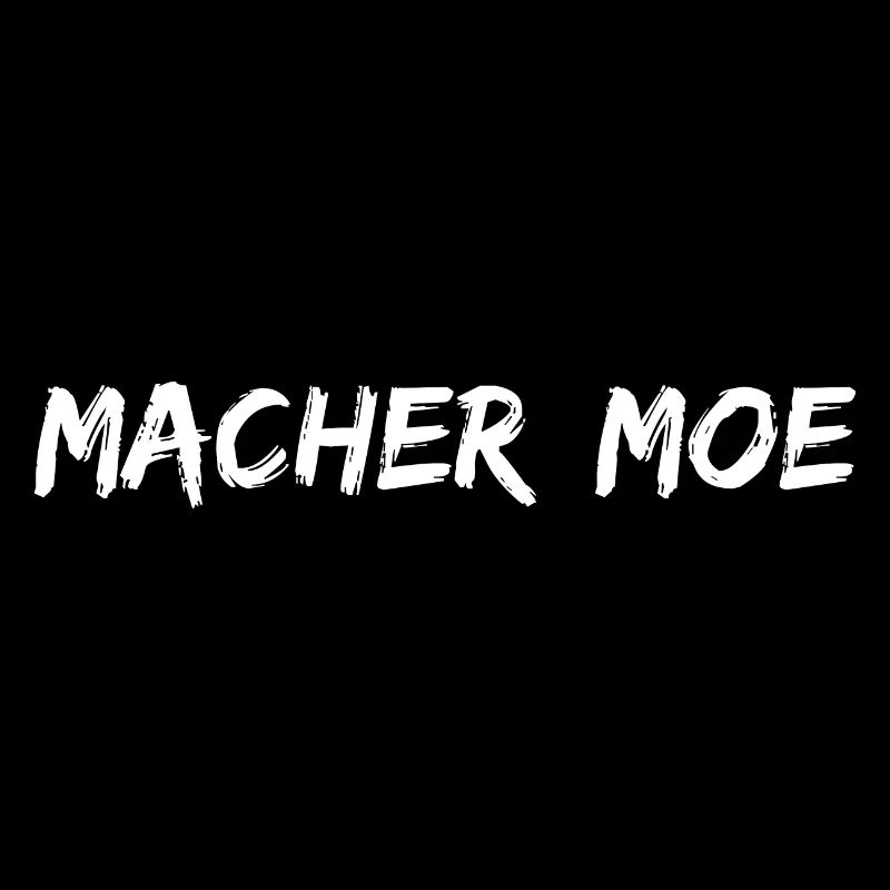 MACHER MOE
