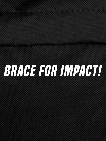 BRACE FOR IMPACT - white