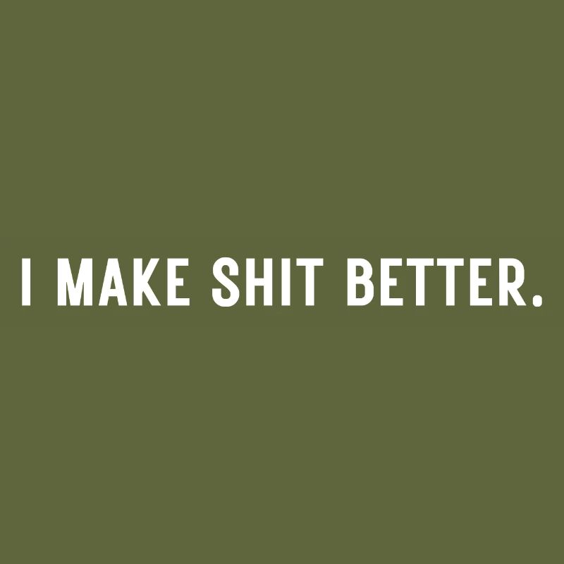 I Make Shit Better - Video Editing