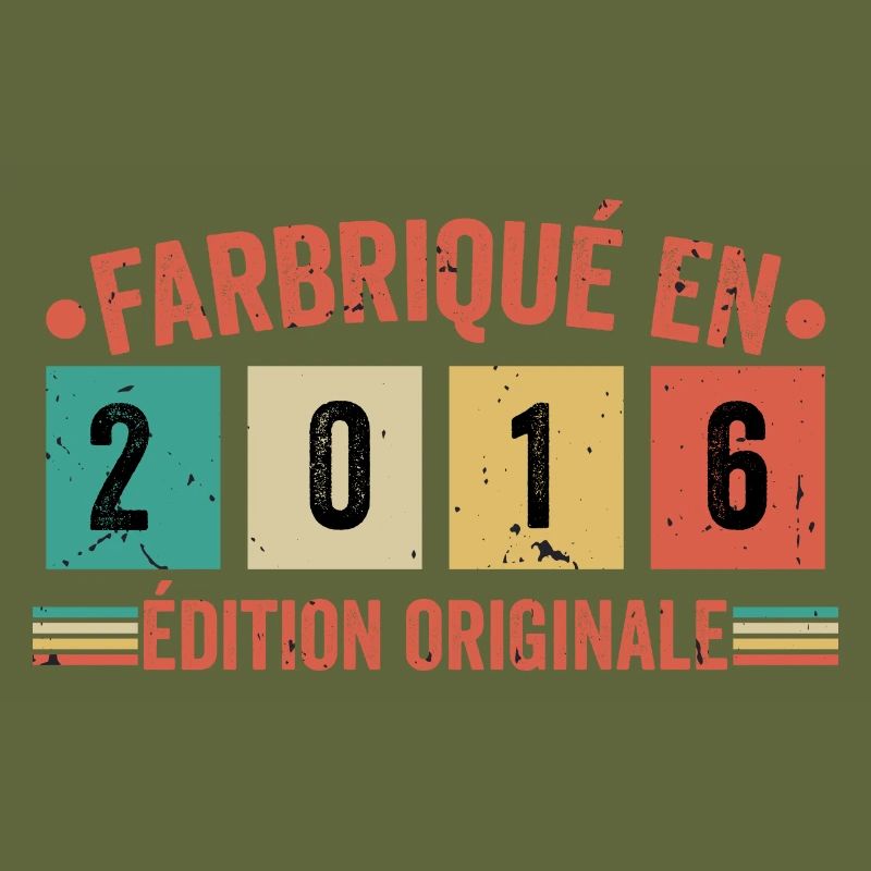 Fabriqué En 2016 édition Originale Cadeau d'annive